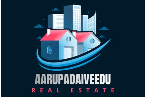 Aarupadai veedu Real Estate